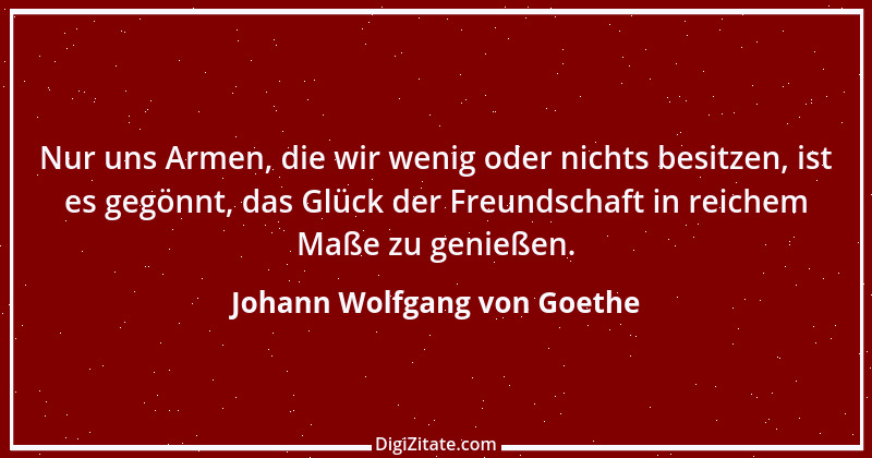 Zitat von Johann Wolfgang von Goethe 2980