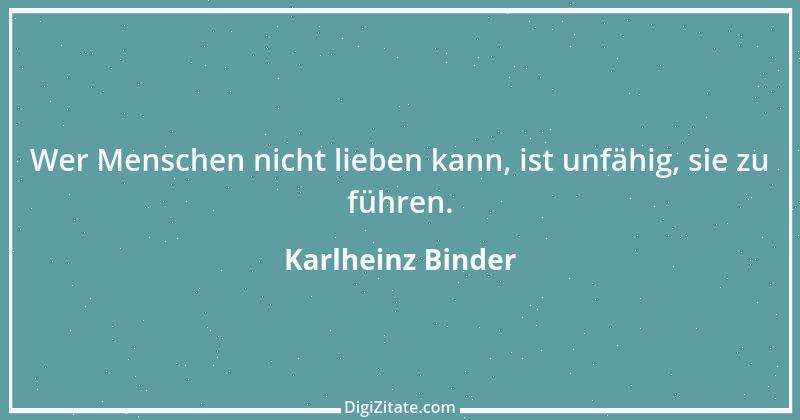 Zitat von Karlheinz Binder 1