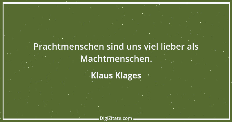 Zitat von Klaus Klages 232