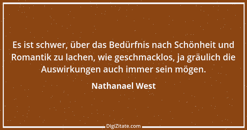 Zitat von Nathanael West 12