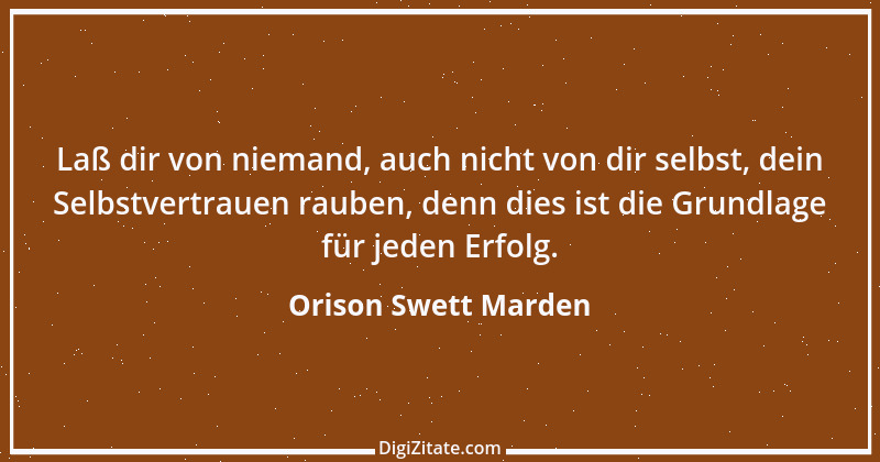 Zitat von Orison Swett Marden 22