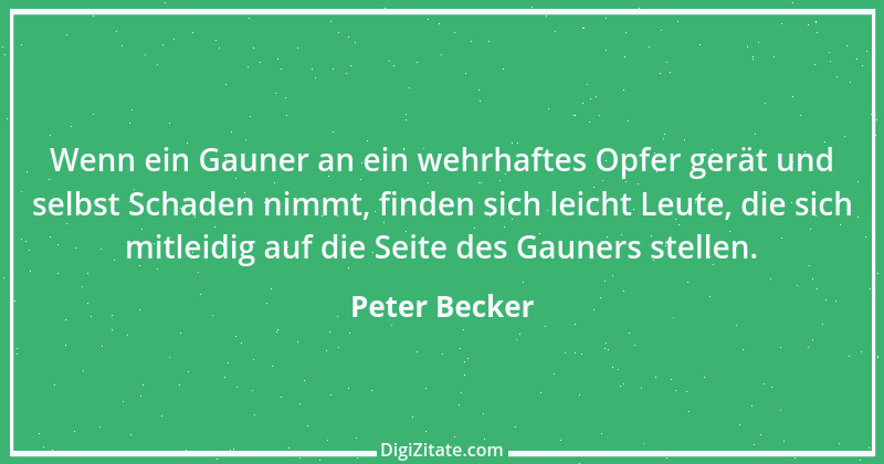 Zitat von Peter Becker 47