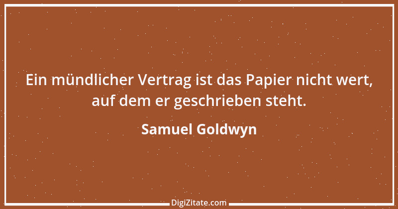 Zitat von Samuel Goldwyn 3