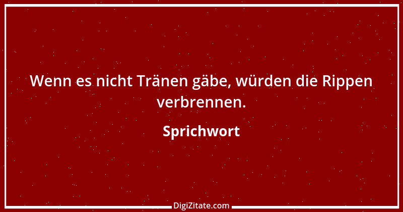 Zitat von Sprichwort 972