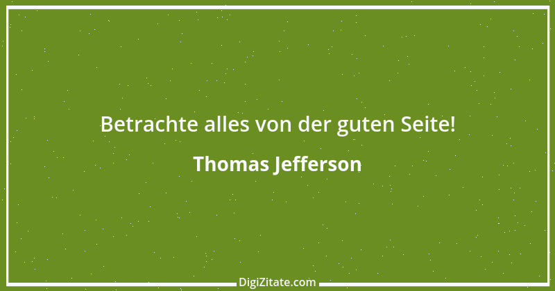 Zitat von Thomas Jefferson 69