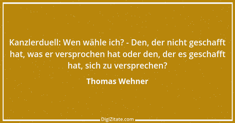 Zitat von Thomas Wehner 23