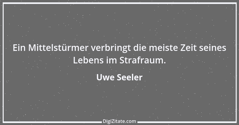 Zitat von Uwe Seeler 18