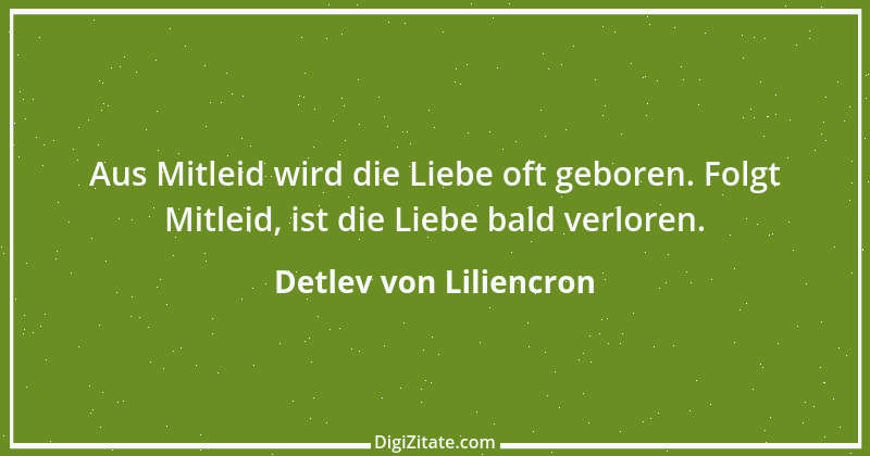 Zitat von Detlev von Liliencron 9