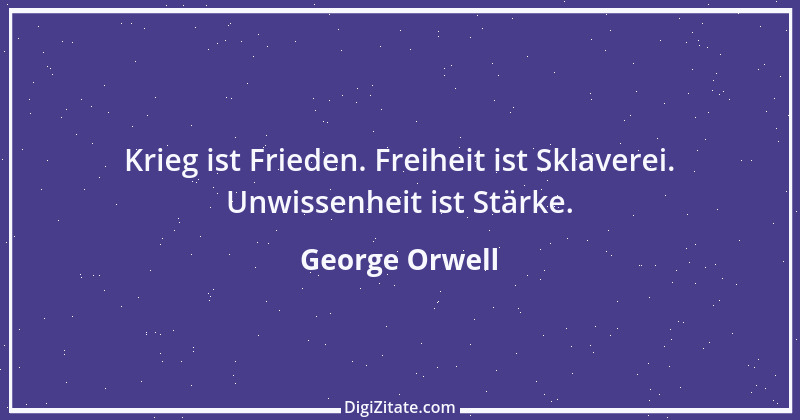 Zitat von George Orwell 30