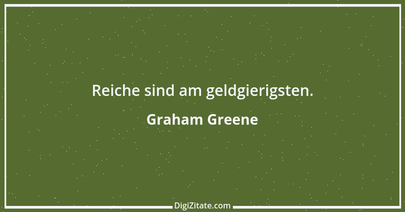 Zitat von Graham Greene 57