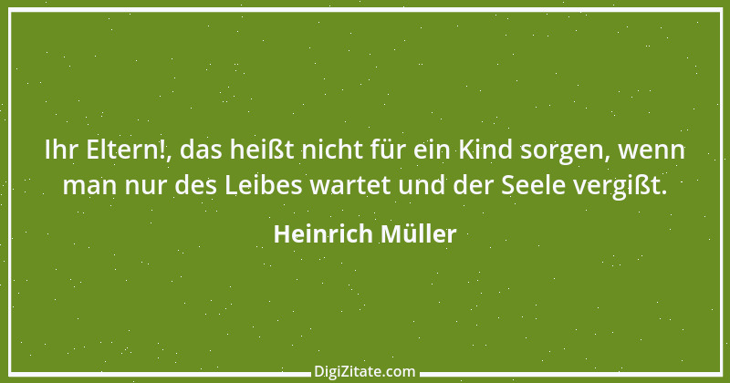 Zitat von Heinrich Müller 6