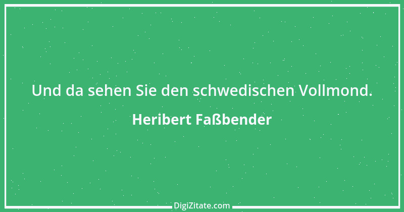 Zitat von Heribert Faßbender 29