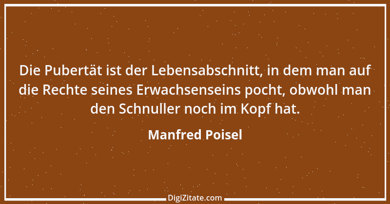 Zitat von Manfred Poisel 68