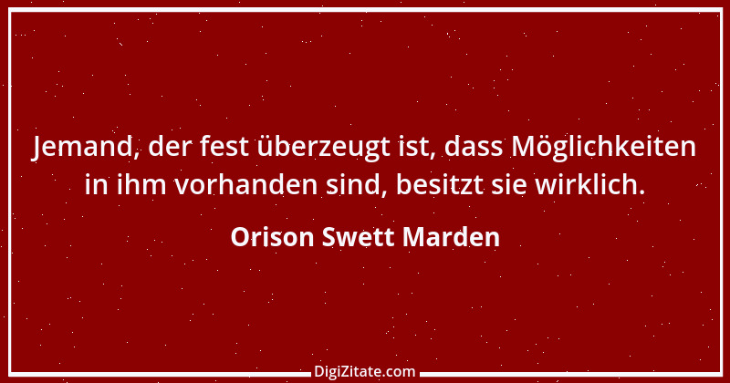 Zitat von Orison Swett Marden 23