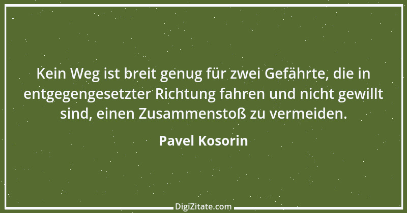 Zitat von Pavel Kosorin 364