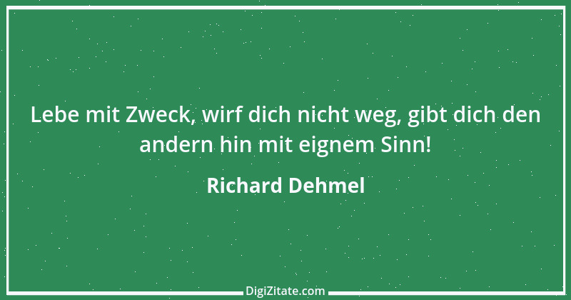 Zitat von Richard Dehmel 15