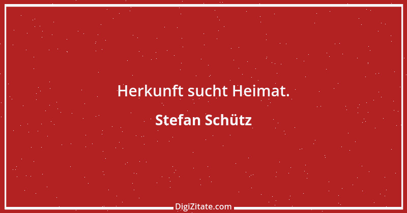 Zitat von Stefan Schütz 11