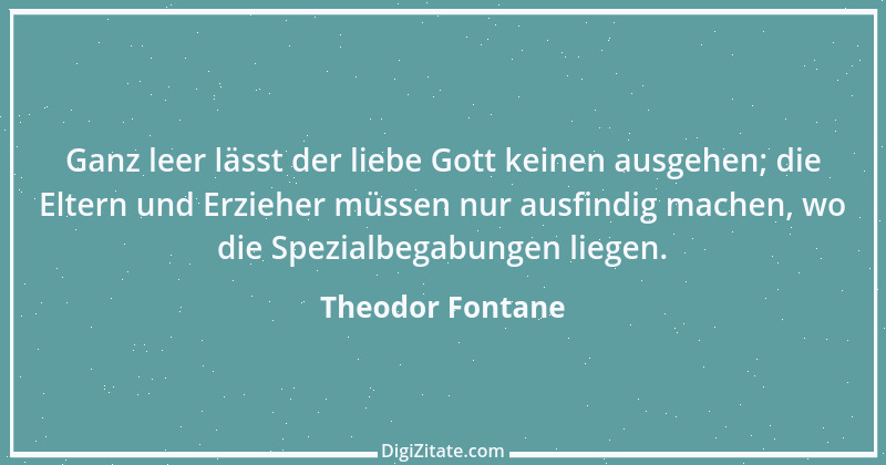 Zitat von Theodor Fontane 243