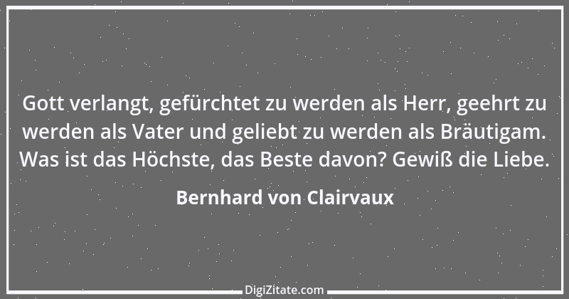 Zitat von Bernhard von Clairvaux 18