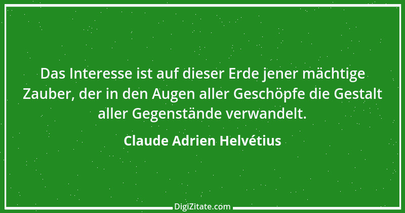 Zitat von Claude Adrien Helvétius 52