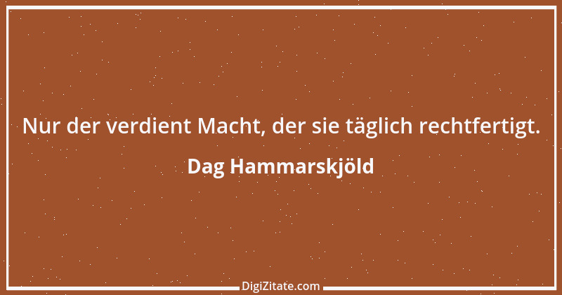 Zitat von Dag Hammarskjöld 18