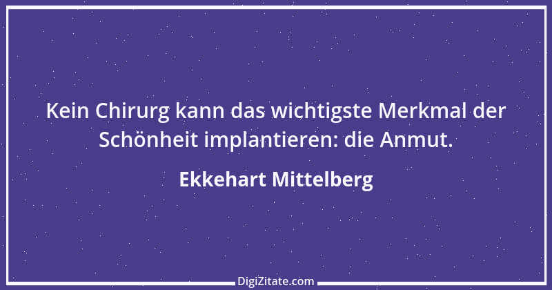 Zitat von Ekkehart Mittelberg 14