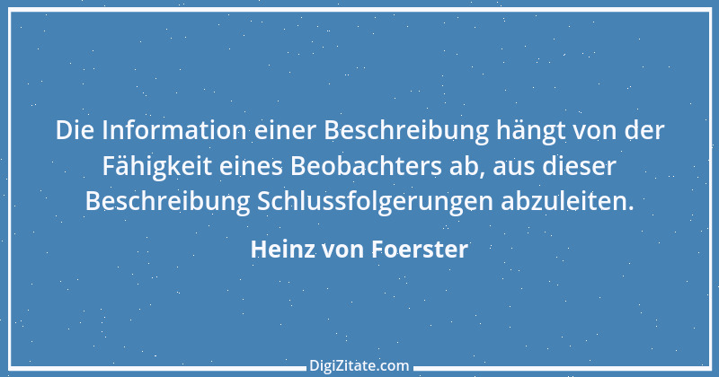 Zitat von Heinz von Foerster 3