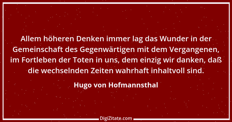 Zitat von Hugo von Hofmannsthal 121