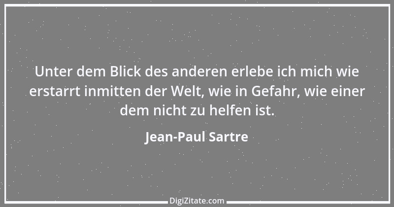 Zitat von Jean-Paul Sartre 30