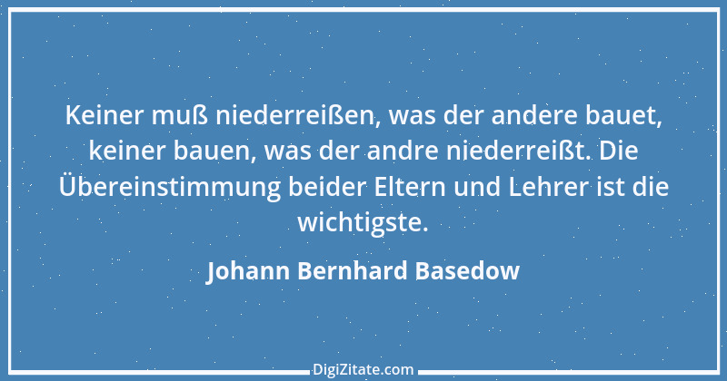 Zitat von Johann Bernhard Basedow 1