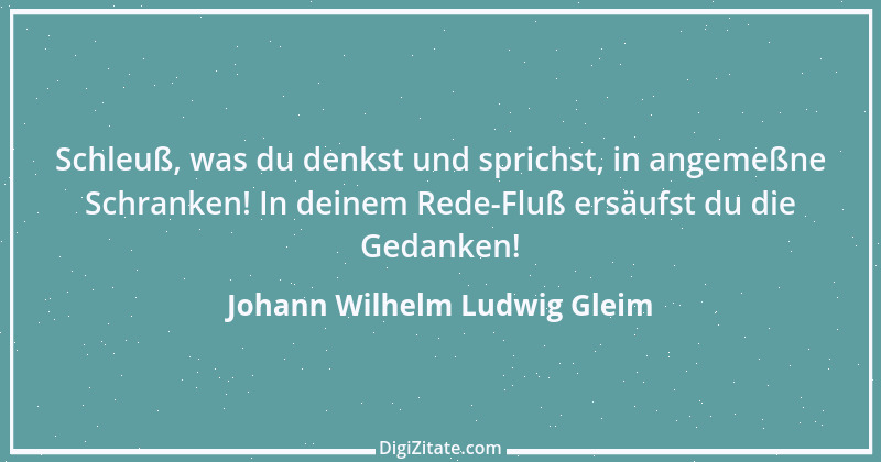 Zitat von Johann Wilhelm Ludwig Gleim 53