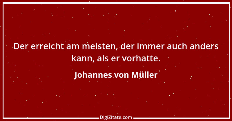 Zitat von Johannes von Müller 43