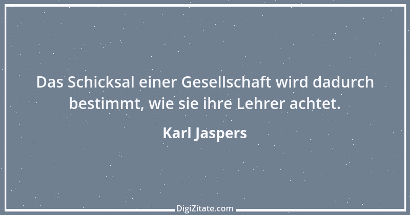 Zitat von Karl Jaspers 8