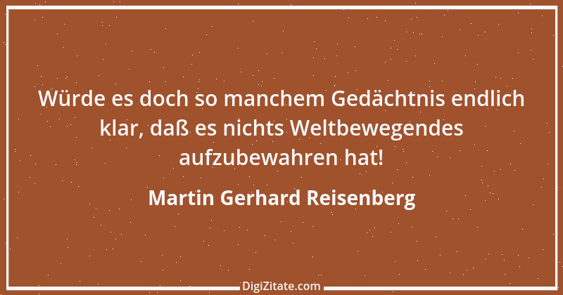 Zitat von Martin Gerhard Reisenberg 297