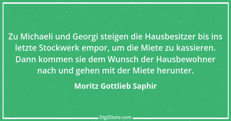 Zitat von Moritz Gottlieb Saphir 78