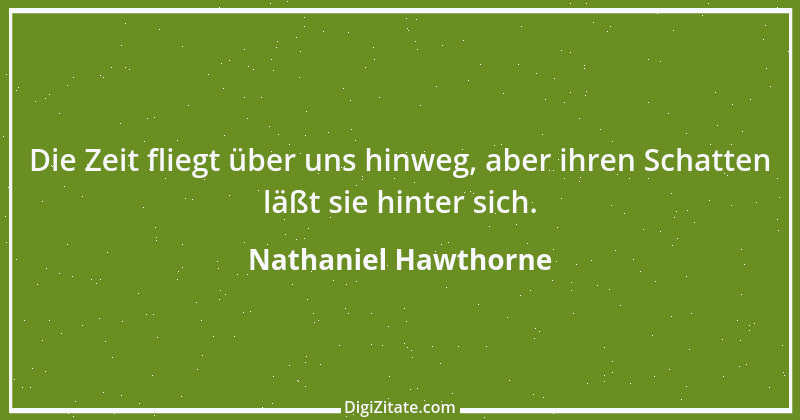 Zitat von Nathaniel Hawthorne 1