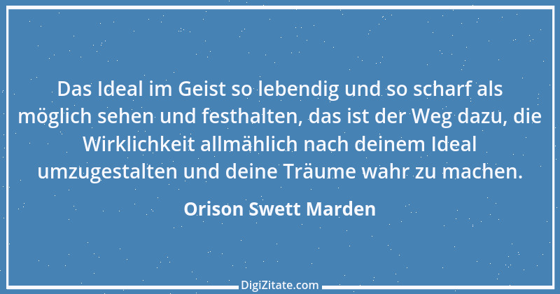 Zitat von Orison Swett Marden 24