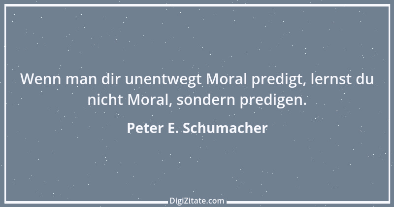 Zitat von Peter E. Schumacher 787