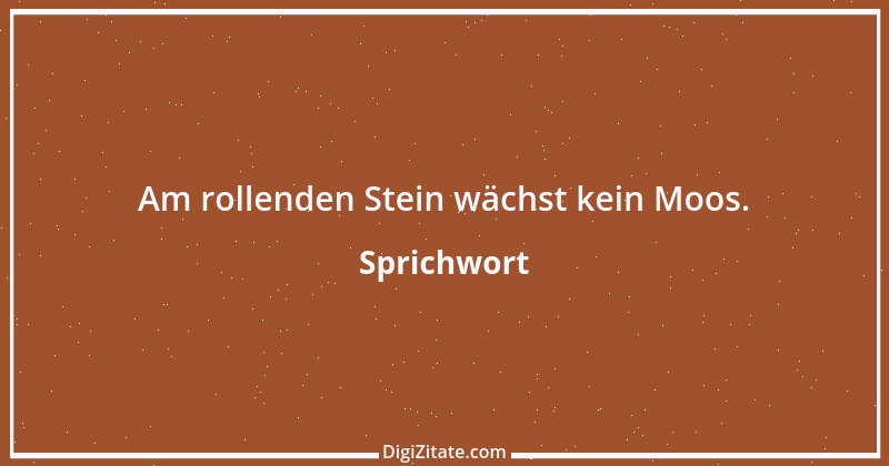 Zitat von Sprichwort 2974