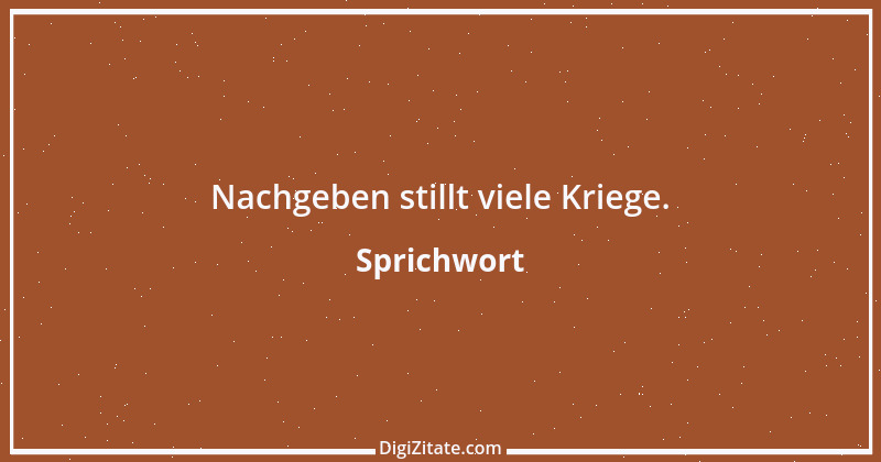 Zitat von Sprichwort 7974