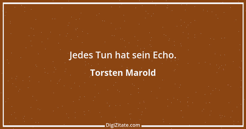 Zitat von Torsten Marold 160