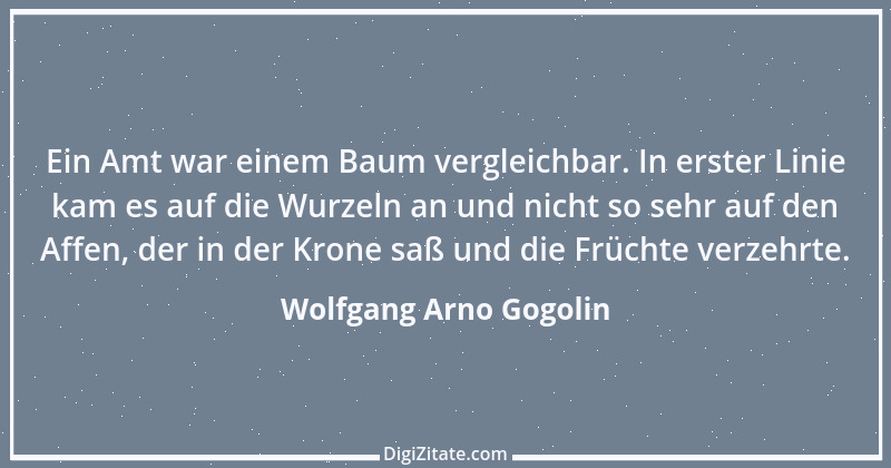 Zitat von Wolfgang Arno Gogolin 31