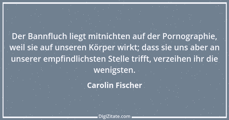 Zitat von Carolin Fischer 3