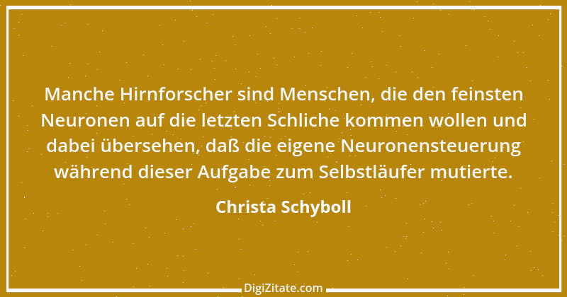 Zitat von Christa Schyboll 233