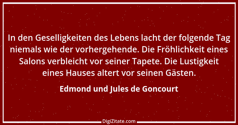 Zitat von Edmond und Jules de Goncourt 74