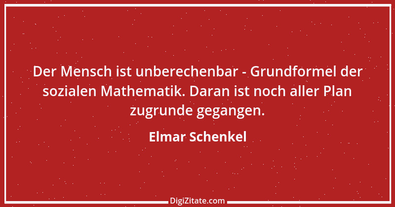 Zitat von Elmar Schenkel 196