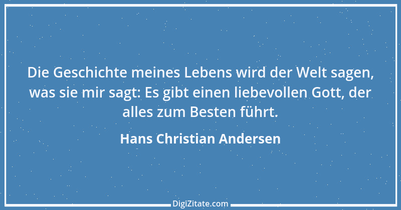 Zitat von Hans Christian Andersen 3