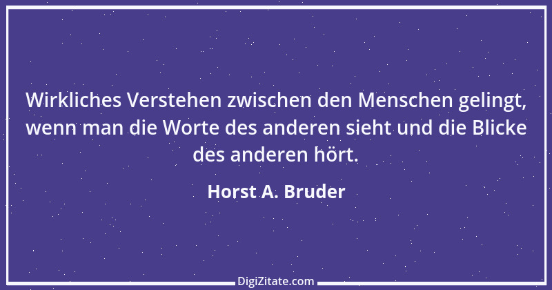 Zitat von Horst A. Bruder 114