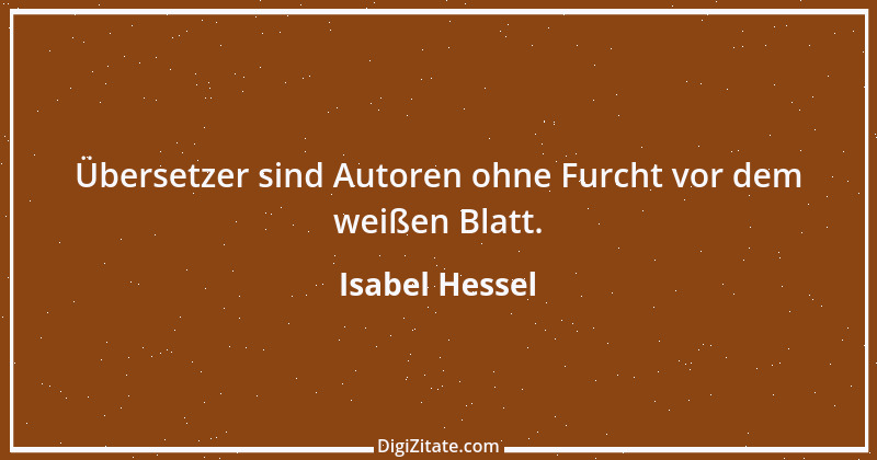 Zitat von Isabel Hessel 1