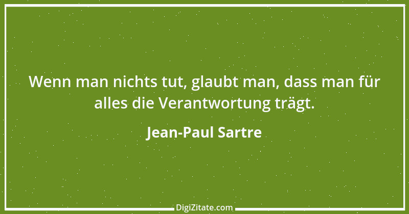 Zitat von Jean-Paul Sartre 31